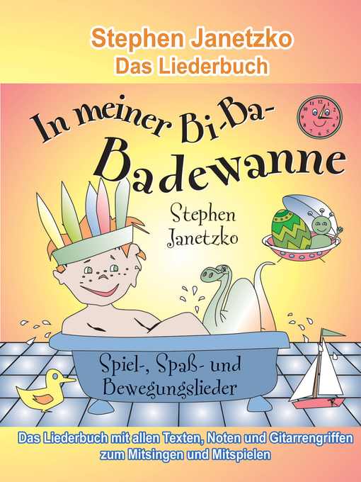 Cover image for In meiner Bi-Ba-Badewanne--20 Spiel-, Spaß- und Bewegungslieder für fröhliche Kinder